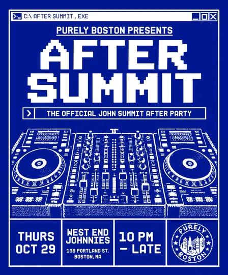 AFTER SUMMIT: JOHN SUMMIT BOSTON AFTER PARTY