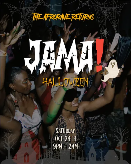 JAMA! AfroRave Halloween 🎃🦇