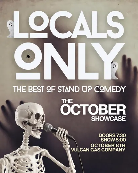 LOCALS ONLY OCTOBER STAND UP SHOWCASE