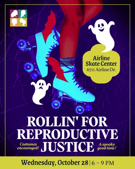 Rollin' for Reproductive Justice