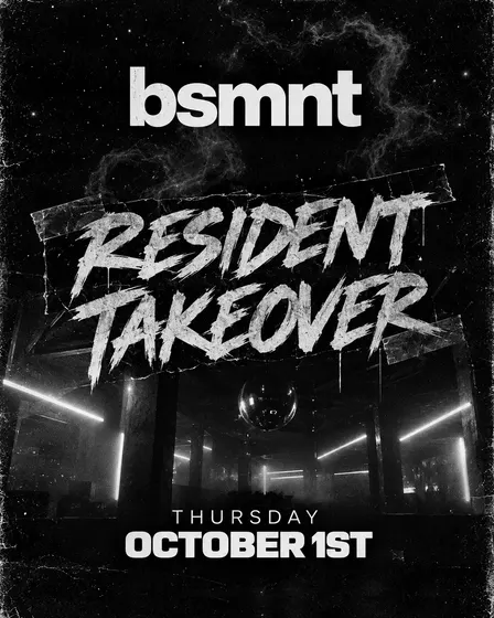 RESIDENT TAKEOVER @ BSMNT 🔥 | FREE GUEST LIST