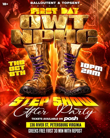 FIRST DAY OWT NPHC STEP SHOW AFTER PARTY