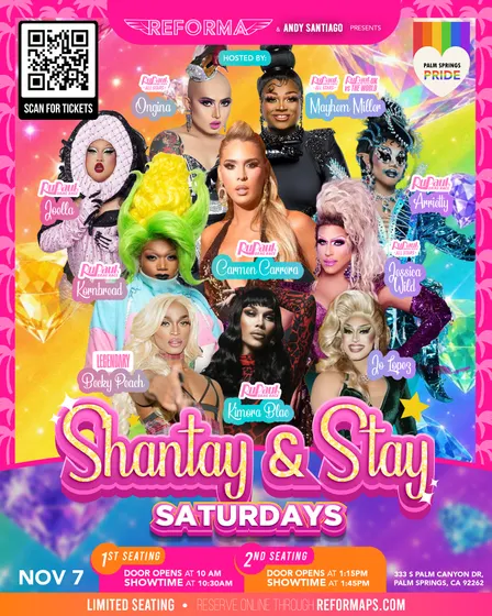 SHANTAY & STAY SATURDAYS PALM SPRINGS PRIDE DRAG BRUNCH at REFORMA 10AM SHOW