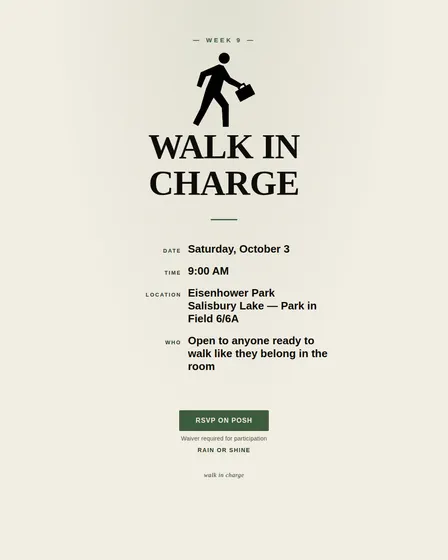 Walk in Charge — Week 9