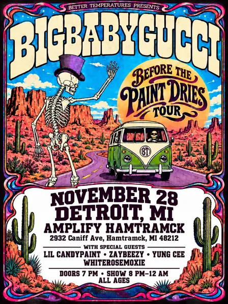 BIGBABYGUCCI BEFORE THE PAINT DRIES TOUR (DETROIT)