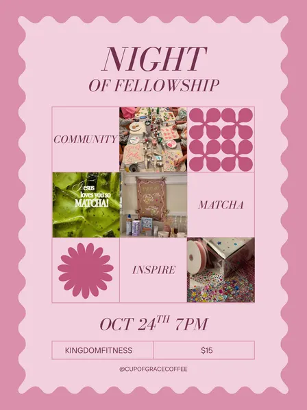 Night of fellowship with cupofgracecoffee