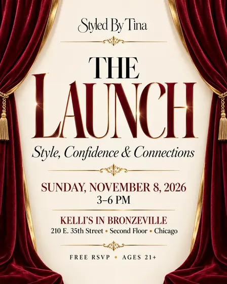 Styled By Tina: The Launch | Style, Confidence & Connections