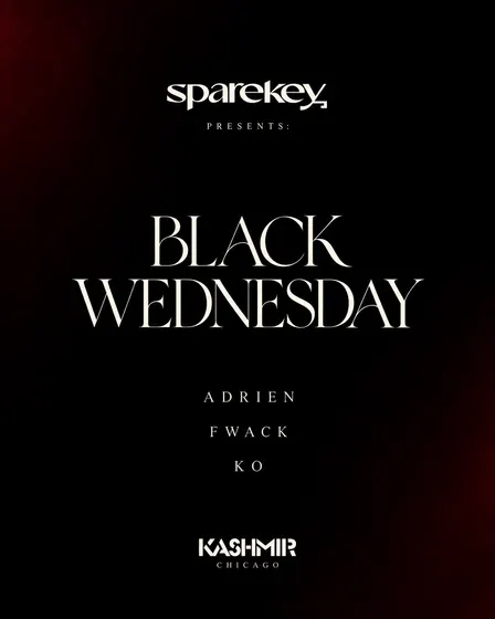 SpareKey Presents: Black Wednesday