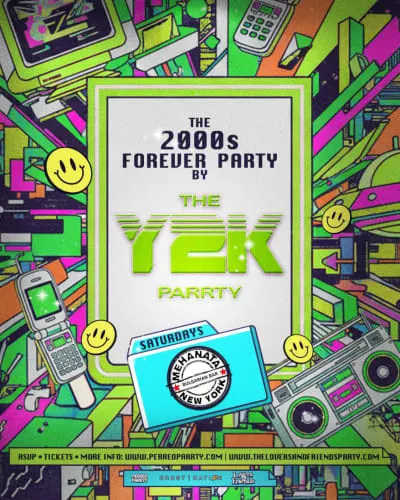 The 2000s Forever Parrty by THE Y2K Parrty - Saturdays at Mehanata NYC