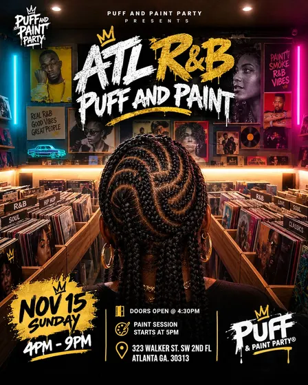 11/15 ATL R&B PUFF & PAINT PARTY