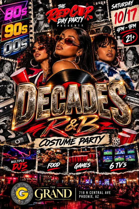 The Red Cup Day Party Presents : DECADES The 80’s, 90’s & 00’s R&B Costume Party