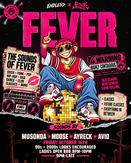 FEVER: PINK MONKEY 90s 2000s ATTIRE FT MOOSE & AYRECK