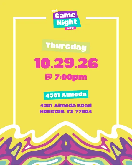 The Game Night HTX at 4501 Almeda