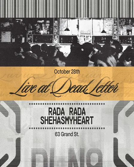 Live Bands: Rada Rada, Shehasmyheart | Dead Letter No.9