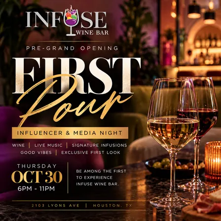 First Pour - Infuse Wine Bar Pre Grand Opening Weekend