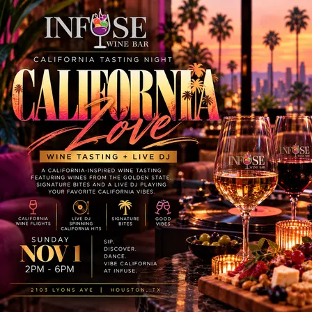 California Love: Infuse Wine Bar Pre Grand Opening Event