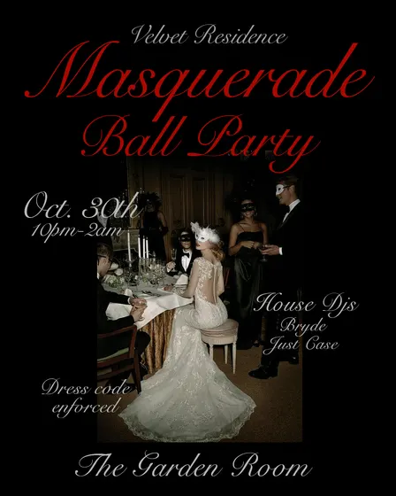 Velvet Residence Masquerade Ball Soirée @ The Garden Room 🎭✨