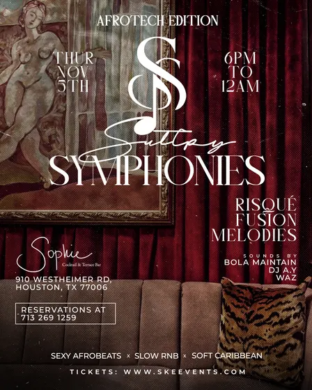 Sultry Symphonies. Nov 5th at Sophie Cocktail & Terrace Bar. Afro Tech Edition. Risqué Fusion Melodies.
