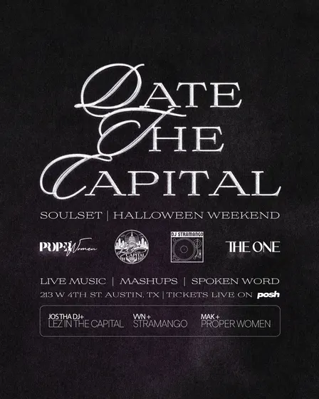 DATE THE CAPITAL | SOULSET AUSTIN, TX