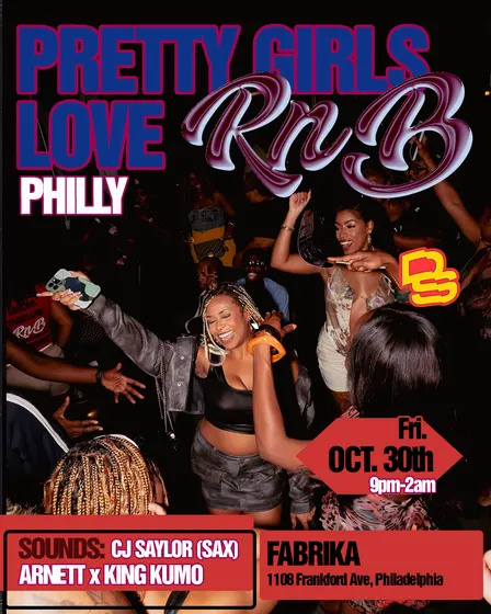 Pretty Girls Love RnB Philly