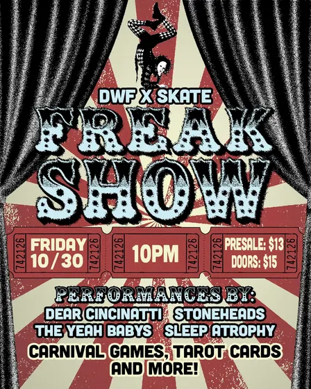 DWF X SK8 Presents: FREAK SHOW