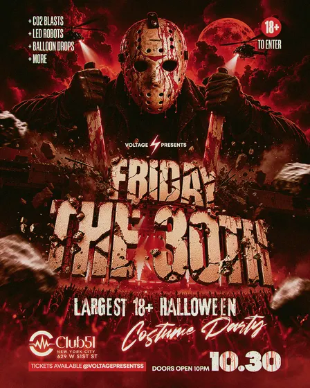 FRIDAY THE 30TH (18+)