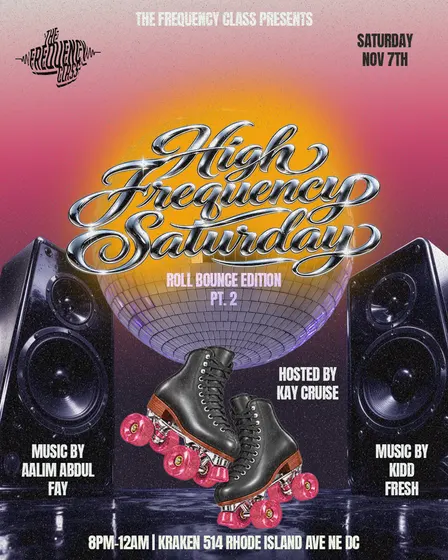 HIGH FREQUENCY SATURDAYS: ROLL BOUNCE EDITION Pt.2