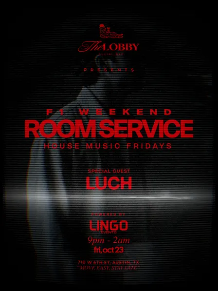 LUCH at The Lobby (F1 Weekend)