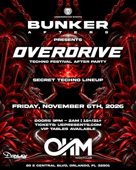 Bunker Festival Afters at OHM Nightclub | Techno Festival After Party | Day 1 | Friday, Nov 6th