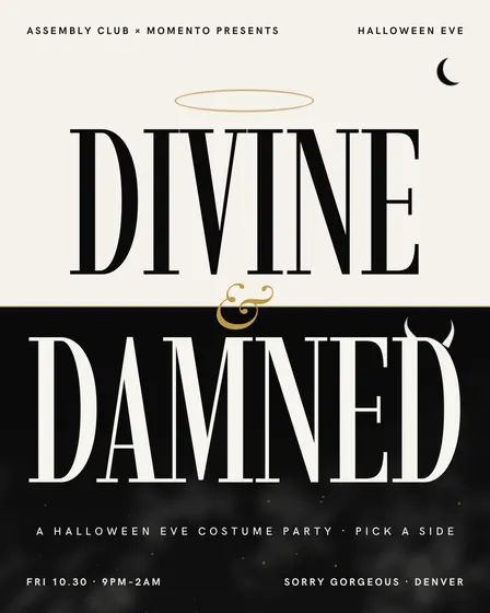 Divine & Damned: Halloween Eve at Sorry Gorgeous