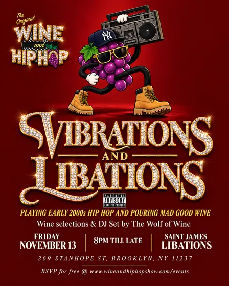 Wine and Hip Hop Vibrations & Libations: 2000's Music & Mad Good Wine