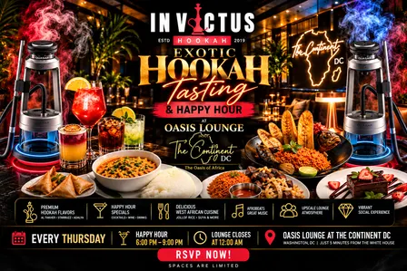 Invictus Hookah's Tasting with Happy Hour + Drinks At The Continent DC