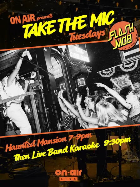 Take the Mic Tuesdays: Haunted Mansion Afterparty