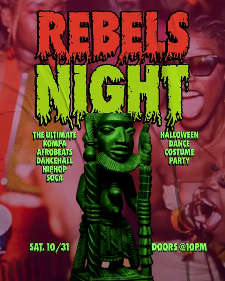 REBELS NIGHT (AFROBEATS | DANCEHALL | KOMPA | AMAPIANO | SOCA)