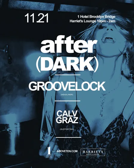 ABOVE(TEN) 1 Hotel After Dark: Saturday November 21st