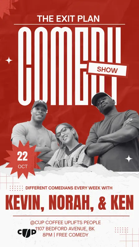 THE EXIT PLAN COMEDY SHOW: HOSTED BY NORAH, KEN AND KEVIN