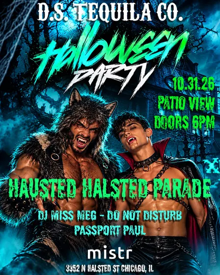D.S. Tequila's Haunted Halsted Parade Party!