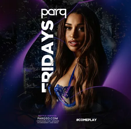 PARQ FRIDAYS