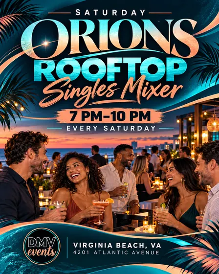 Saturday Orions Rooftop Singles Mixer: Virginia Beach