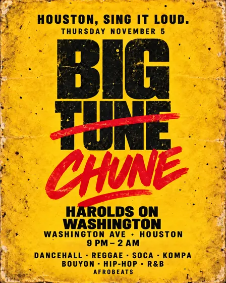 Big Chune | Houston, Sing It Loud