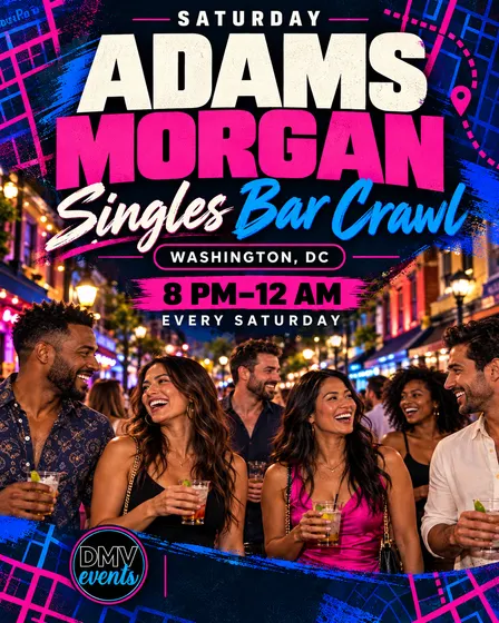 Saturday Adams Morgan Singles Bar Crawl: DC