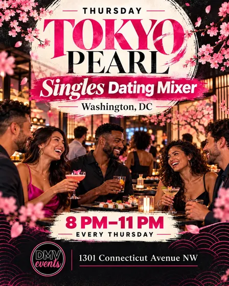 TOKYO PEARL THURSDAY SINGLES DATING MIXER 💘