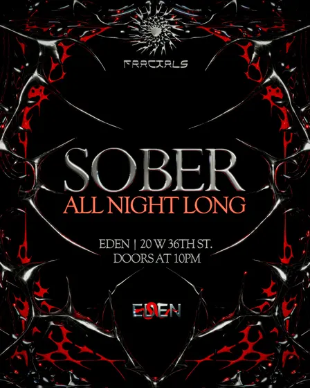 FRACTALS Presents: SOBER All Night Long