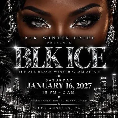 SlayPride LA Presents BLK Winter Pride BLK ICE