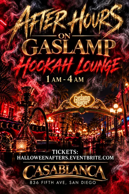 HOOKAH - AFTER HOURS - HALLOWEEN -GASLAMP!
