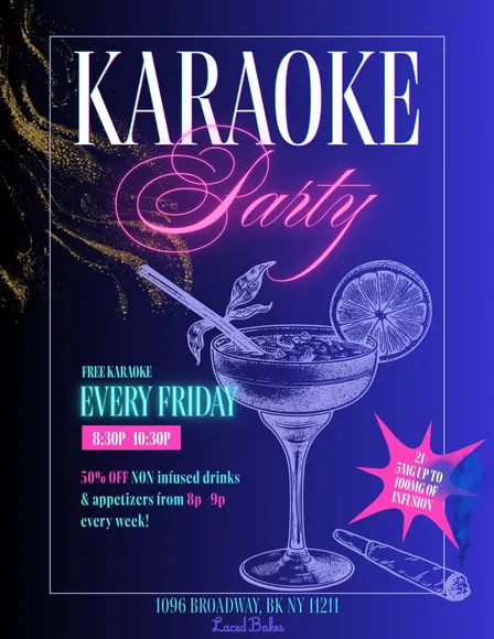 Karaoke Night @ Laced Bakes!!
