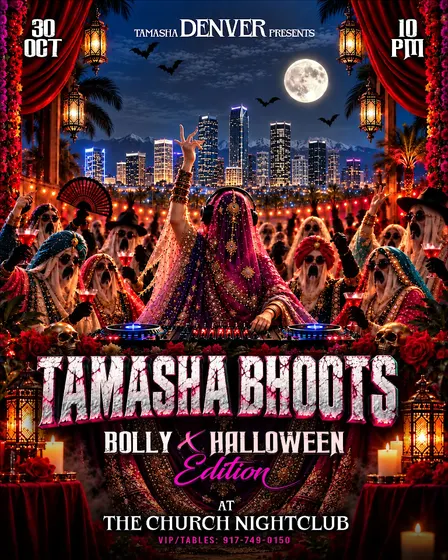 Denver Tamasha Bhoots: Bollywood Halloween Party @The Church Nightclub