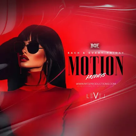Motion Fridays Reloaded at LEVEL Astoria