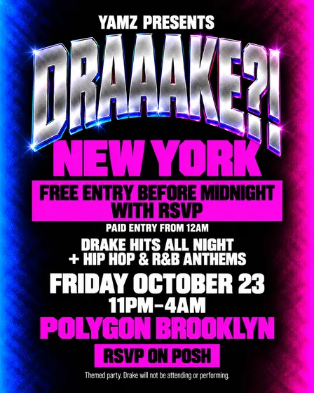 DRAAAKE?! New York — Drake Night at Polygon Brooklyn