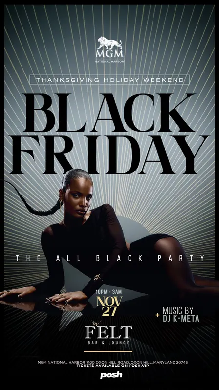 BLACK FRIDAY 2026 | The All Black Party at FELT MGM National Harbor